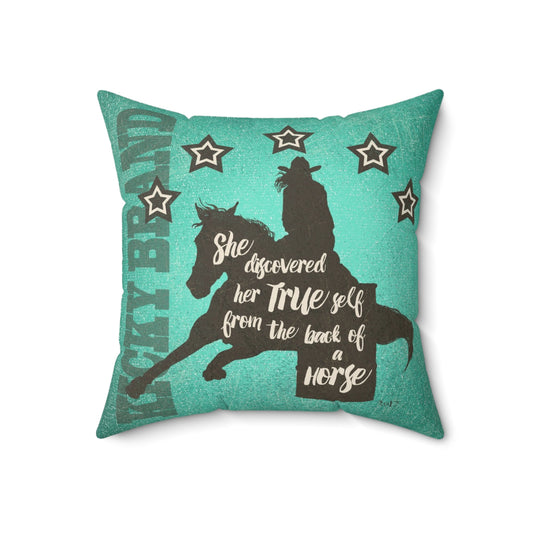 "Her True Self" Pillow - Barrel Racer